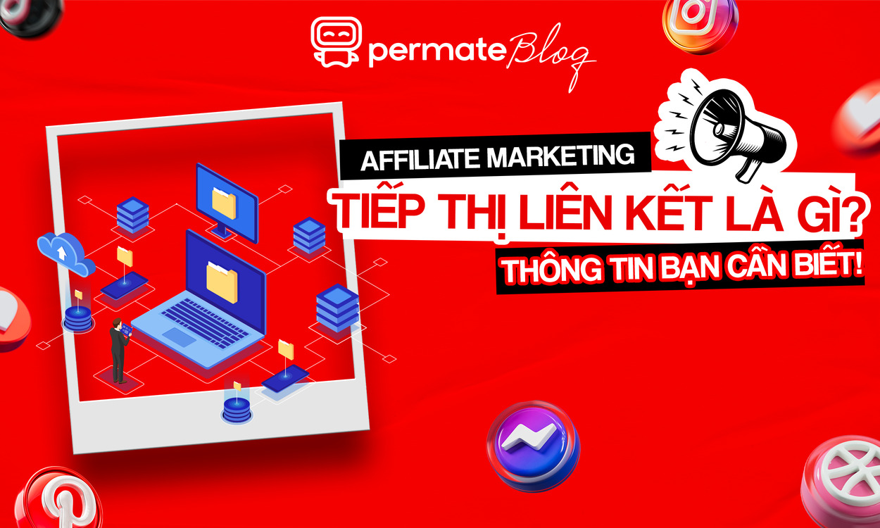 Tiếp Thị Liên Kết PerMate Là Gì? 10 Lý Do Cần Cân Nhắc Trước Khi Tham Gia